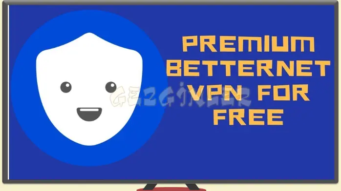 Betternet VPN Gezginler Free