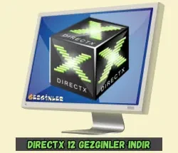 DirectX 12 Gezginler​ İndir pc