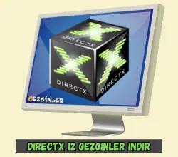 DirectX 12 Gezginler​ İndir pc