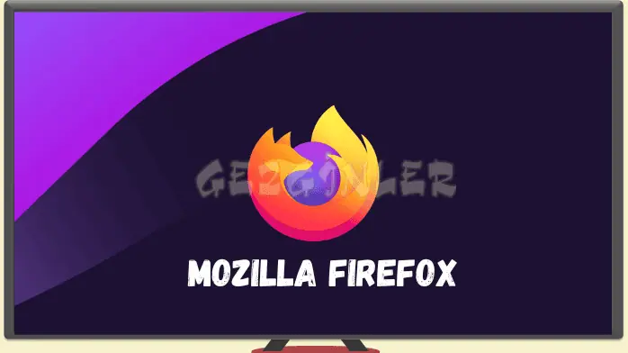 Download Mozilla Firefox Gezginler