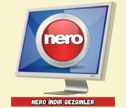 Nero İndir Gezginler