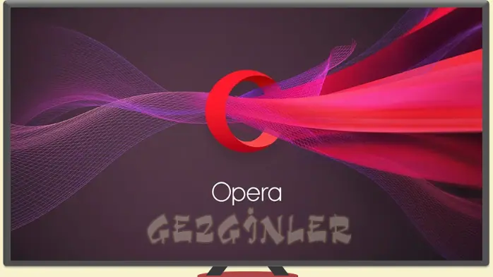 opera indir gezginler