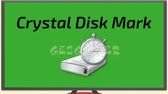CrystalDiskMark Gezginler