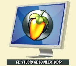 FL Studio Gezginler​