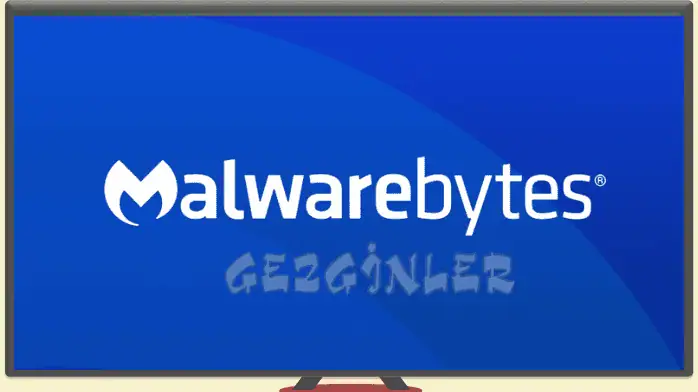 Malwarebytes İndir Gezginler