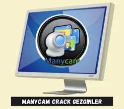 ManyCam Crack​ İndir Gezginler