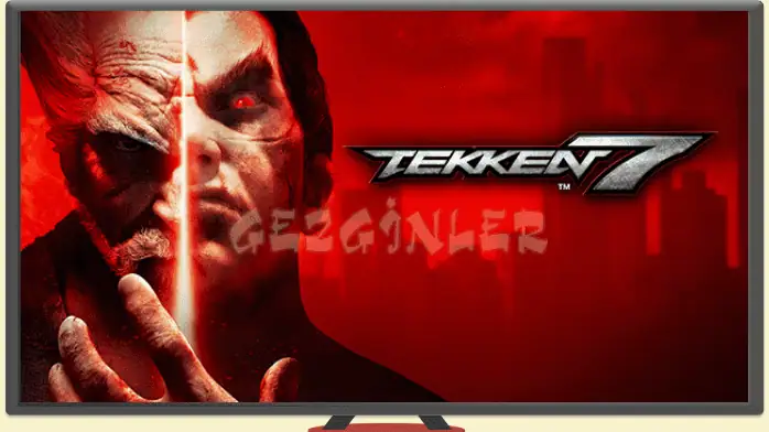 Tekken 7 İndir Gezginler